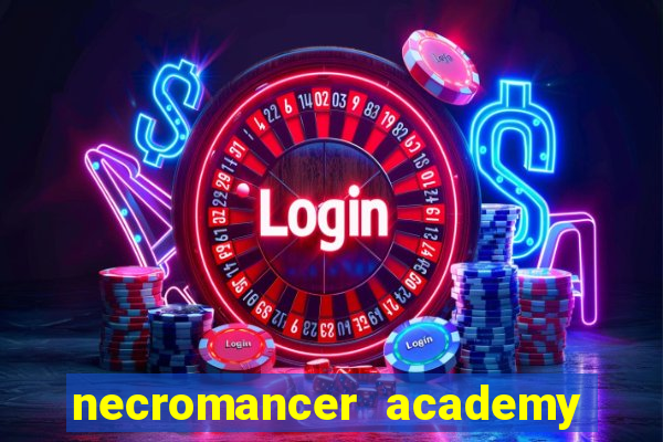 necromancer academy pt br